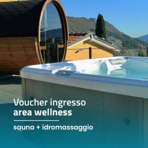 voucher ingresso area wellness (sauna + idromassaggio)